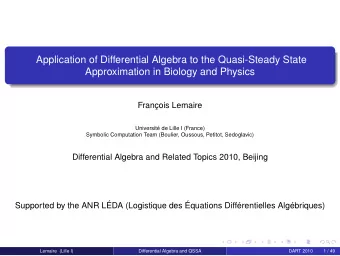 Application of Differential Algebra to the Quasi-Steady State  Approximation in Biology and Physics