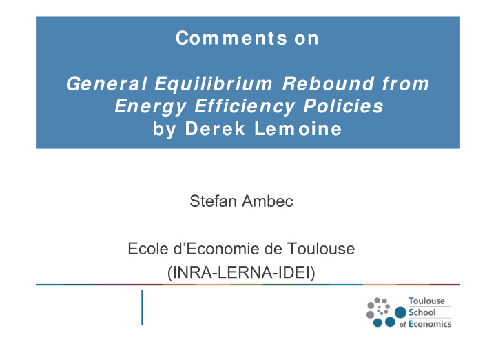 com m ents on general equilibrium rebound from energy