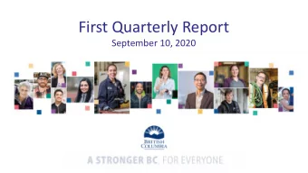 First Quarterly Report  September 10, 2020  Summary   The First Quarterly Report is on track
