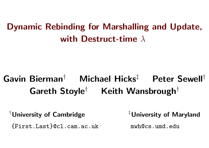 dynamic rebinding for marshalling and update with