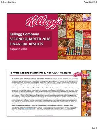 SECOND QUARTER 2018  FINANCIAL RESULTS  August 2, 2018  Forward-Looking Statements &amp; Non-GAAP