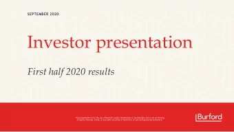 Investor presentation  First half 2020 results  This presentation is for the use of Burfords
