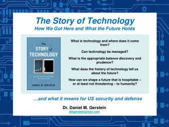 The Story of Technology  How We Got Here and What the Future Holds  What is technology and where