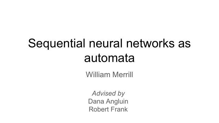 sequential neural networks as automata