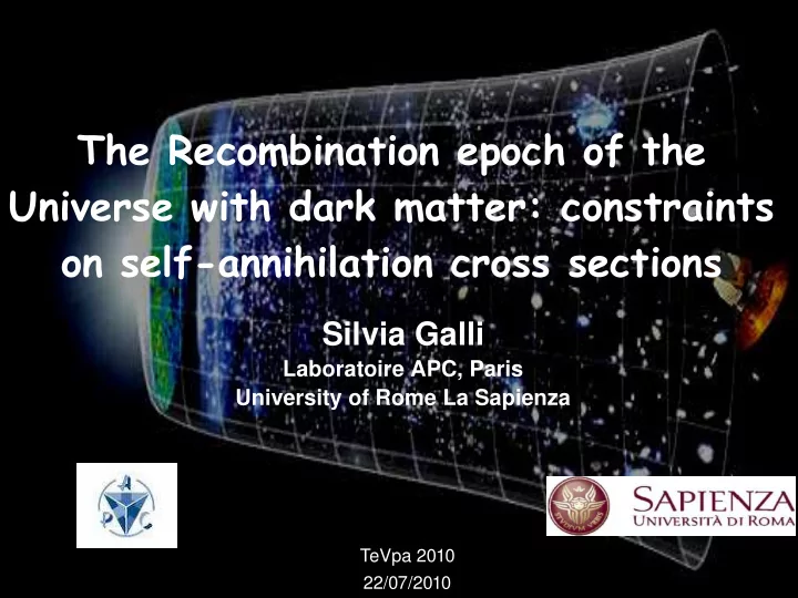 the recombination epoch of the universe with dark matter