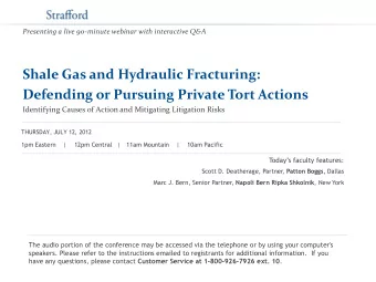 Presenting a live 90-minute webinar with interactive Q&amp;A  Shale Gas and Hydraulic Fracturing: