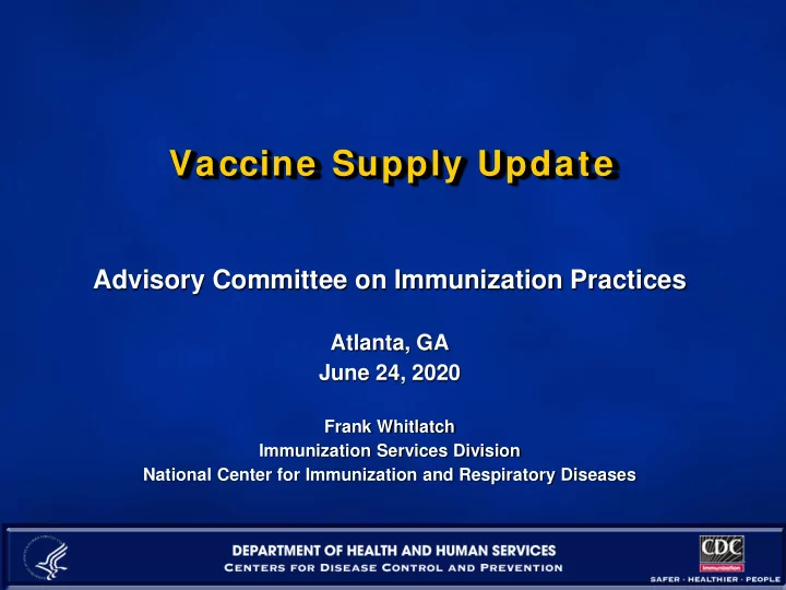 vaccine supply update