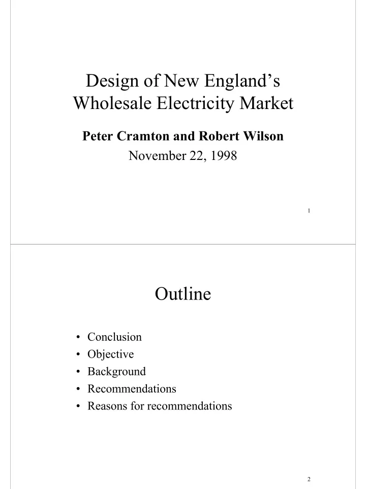design of new england s wholesale electricity market