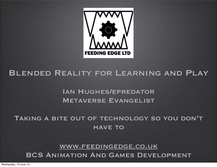blended reality for learning and play
