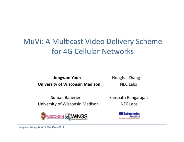 muvi a mul cast video delivery scheme for 4g cellular
