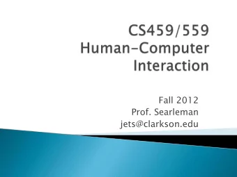 Fall 2012  Prof. Searleman  jets@clarkson.edu  Course objectives  Administrivia