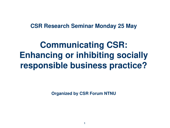 communicating csr enhancing or inhibiting socially