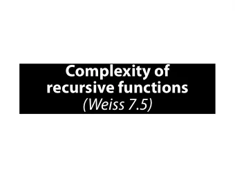 C  o  mp  l  e  x  i  t  y  o  f  r  e  c  u  r  s  i  v  e  f  u  n  c  t  i  o  n  s  (  W  e  i