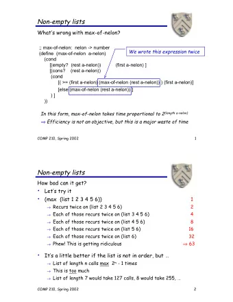 Lets try it    (max  (list 1 2 3 4 5 6))  1  Recurs twice on (list 2 3 4 5 6)  2