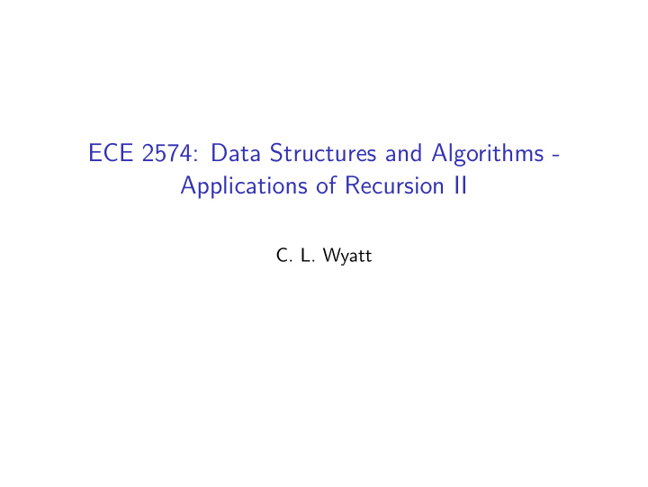 ece 2574 data structures and algorithms applications of