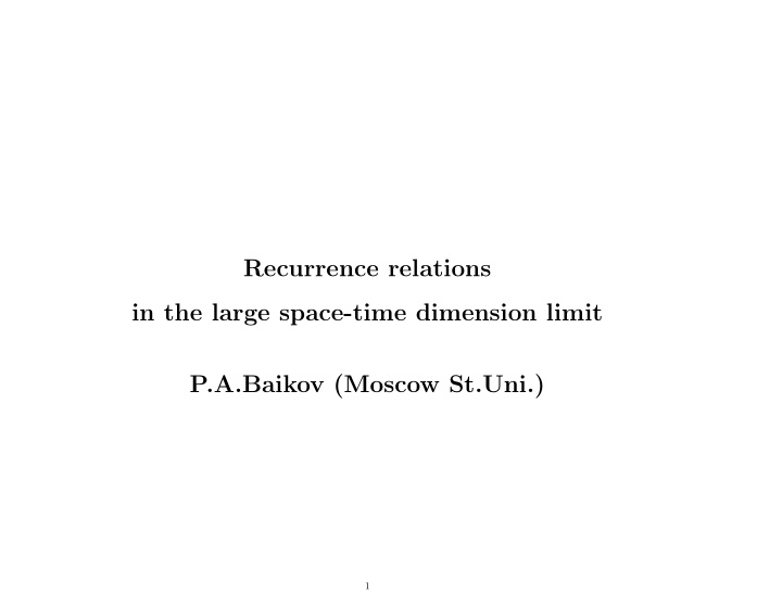 recurrence relations in the large space time dimension