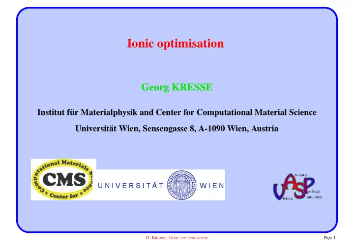 ionic optimisation
