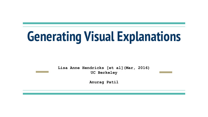 generating visual explanations