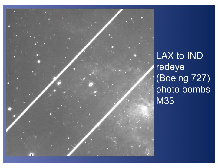 lax to ind redeye boeing 727 photo bombs m33 a survey of