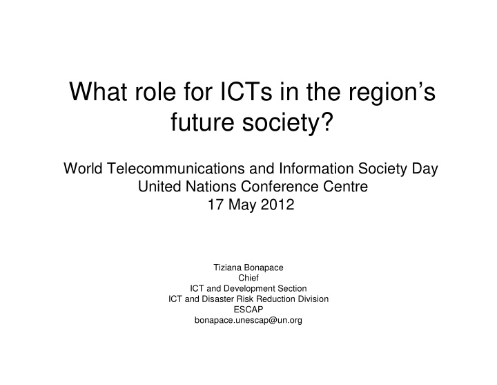what role for icts in the region s future society