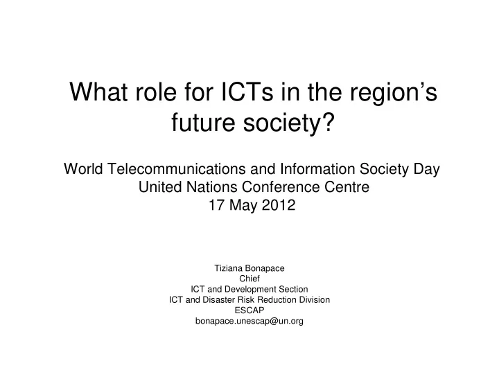what role for icts in the region s future society