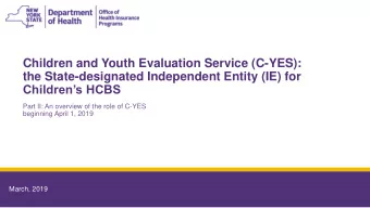 Children and Youth Evaluation Service (C-YES):  the State-designated Independent Entity (IE) for