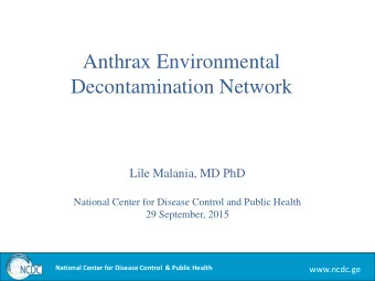 Lile Malania, MD PhD  National Center for Disease Control and Public Health  29 September, 2015
