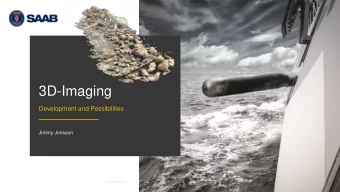 3D-Imaging  Development and Possibilities  Jimmy Jonsson  Jimmy Jonsson  1  Agenda
