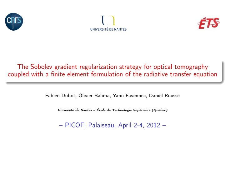 the sobolev gradient regularization strategy for optical