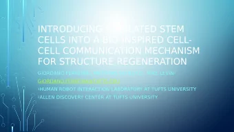 INTRODUCING SIMULATED STEM  CELLS INTO A BIO-INSPIRED CELL-  CELL COMMUNICATION MECHANISM  FOR