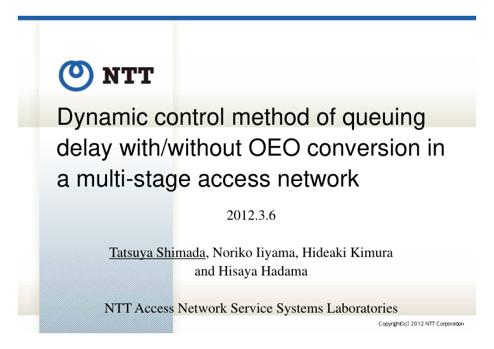 dynamic control method of queuing delay with without oeo