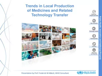 Technology Transfer  Public Health, Innovation and Intellectual Property  Trends in Local
