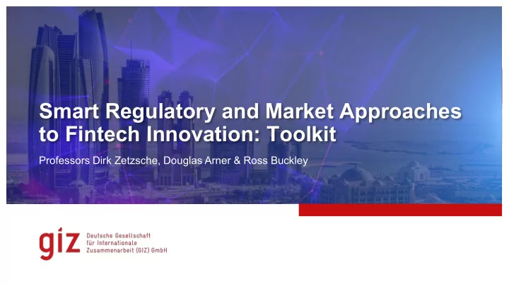 smart regulatory and market approaches to fintech