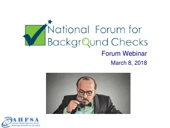 Forum Webinar  March 8, 2018  We bina r  Pur  pose  a nd  De sir  e d Outc ome Purpose : Meeting