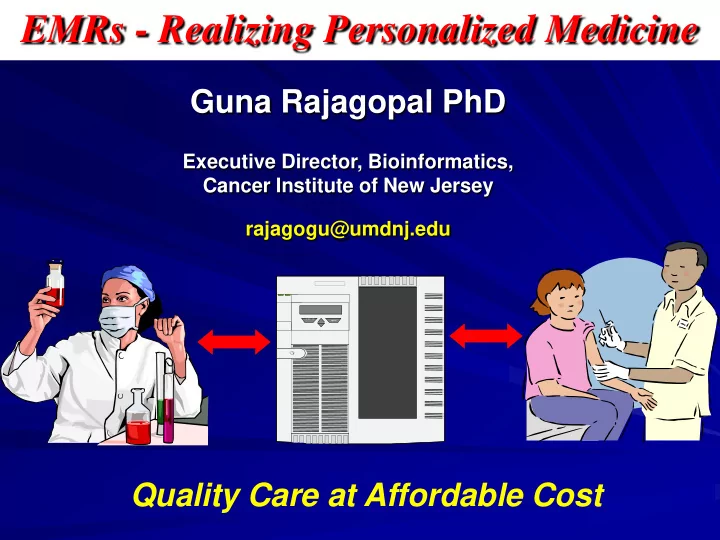 emrs realizing personalized medicine