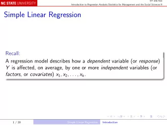 Simple Linear Regression  Recall: A regression model describes how a dependent variable (or