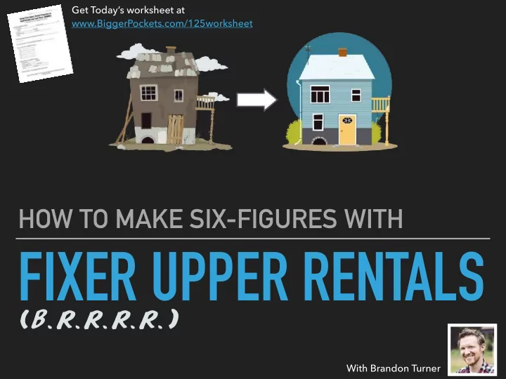 fixer upper rentals