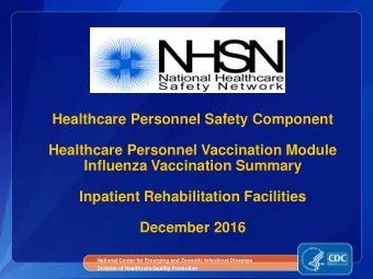 Healthcare Personnel Safety Component  Healthcare Personnel Vaccination Module  Influenza