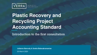 Plastic Recovery and  Recycling Project  Accounting Standard  Introduction to the first