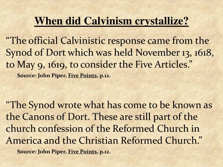 when did calvinism crystallize