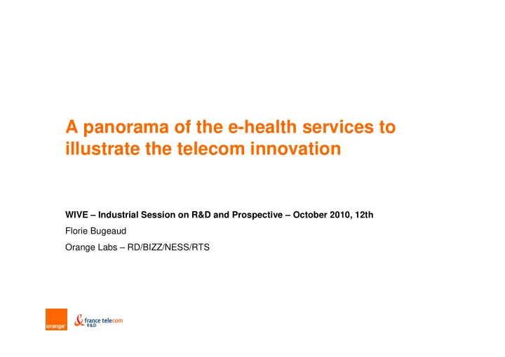 a panorama of the e health services to illustrate the