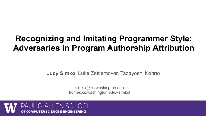 recognizing and imitating programmer style adversaries in