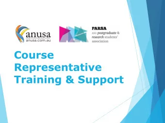 Course  Representative  Training &amp; Support  Welcome and introduction u Tess Corkish, PARSA