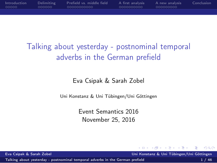 talking about yesterday postnominal temporal adverbs in