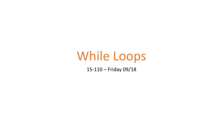 while loops