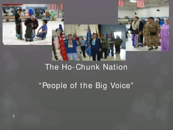 The Ho-Chunk Nation  People of the Big Voice  1  Charge of the constitution: