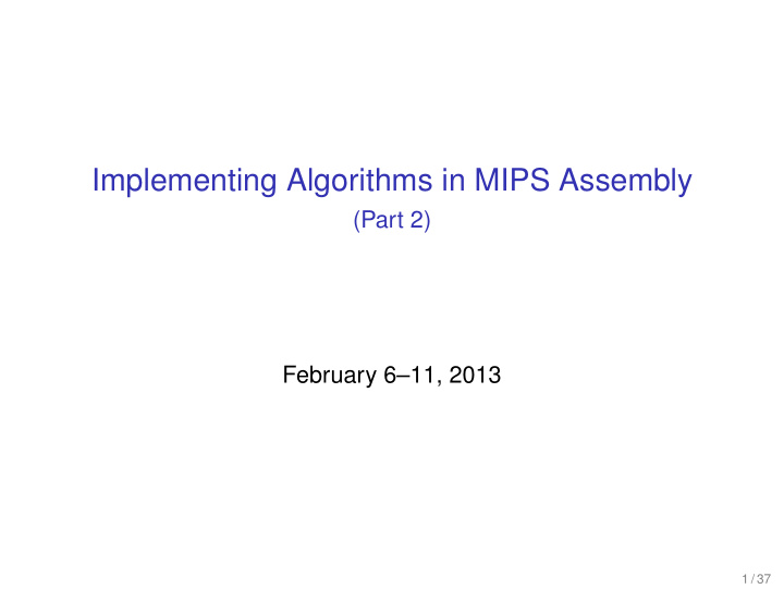 implementing algorithms in mips assembly