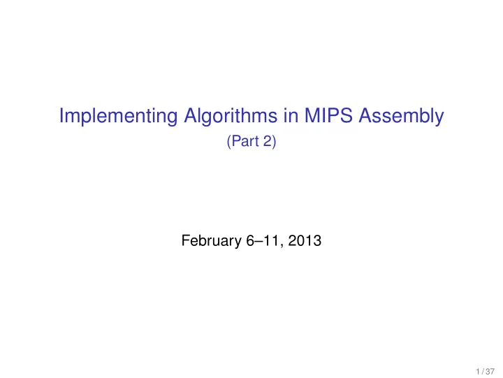 implementing algorithms in mips assembly