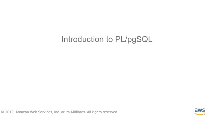 introduction to pl pgsql procedural language overview