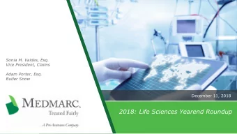 2018: Life Sciences Yearend Roundup  Forward Looking Statements  Non-GAAP Measures  This